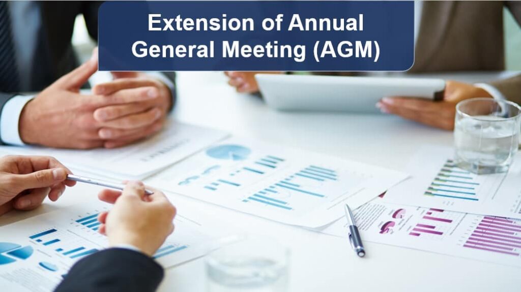 Process of Extension of holding Annual General Meeting