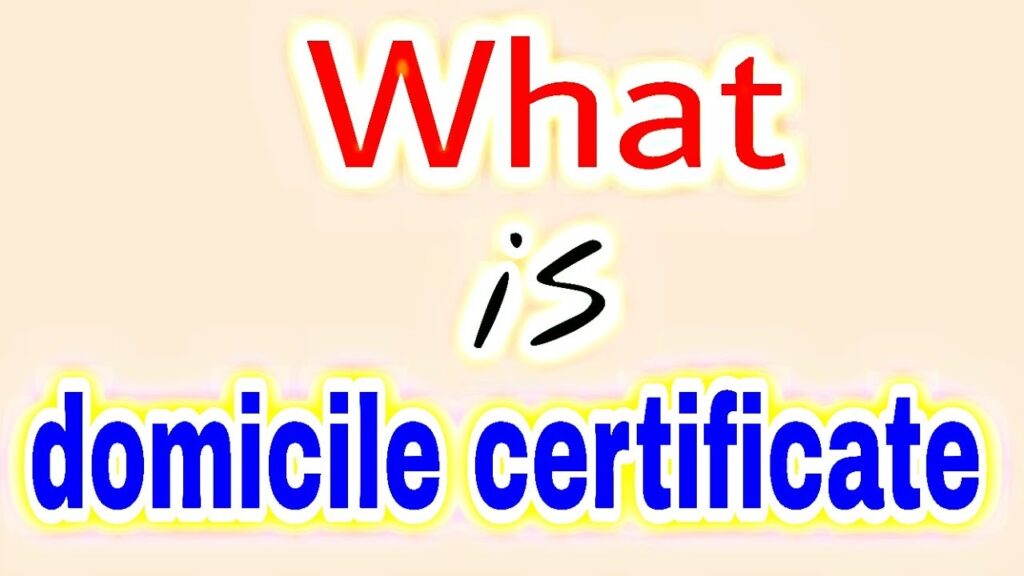 what is domicile certificate