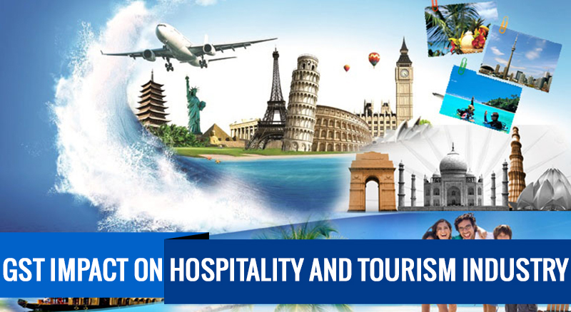 Impact Of GST On Tourism Industry
