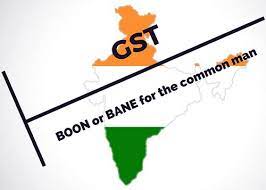 Whether Implementation of GST is Boon or Bane to the economy