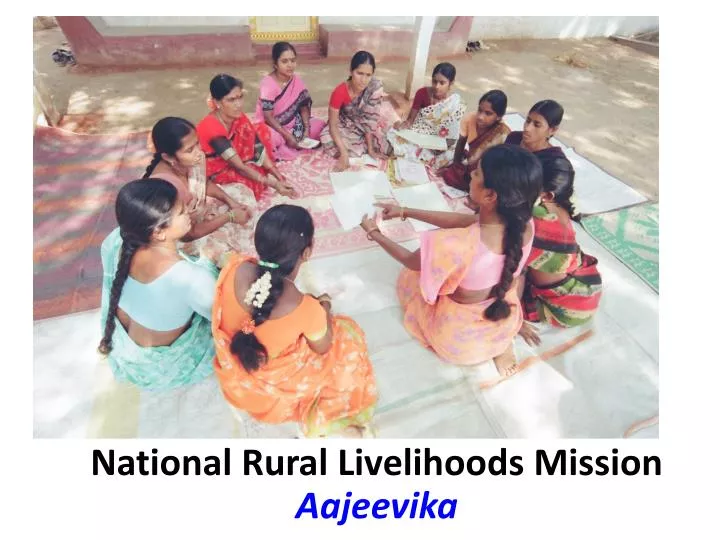 National Rural Livelihood Mission (NRLM)