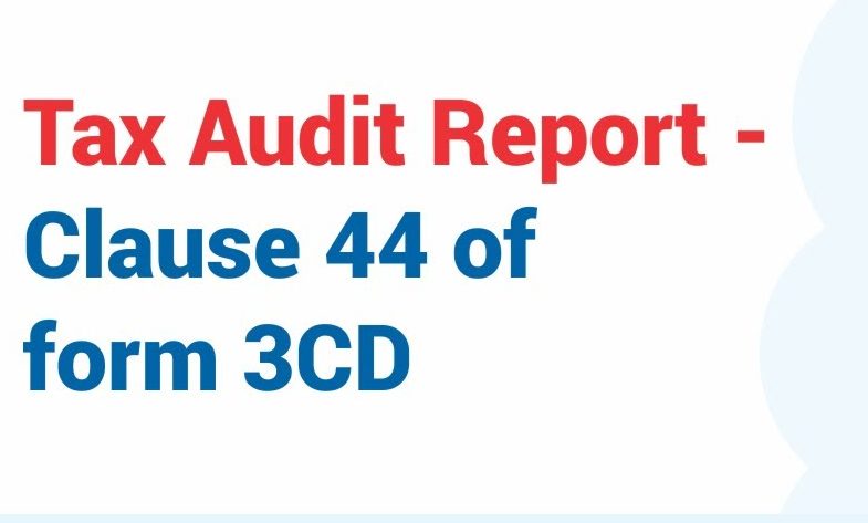 clause 44 of tax audit report