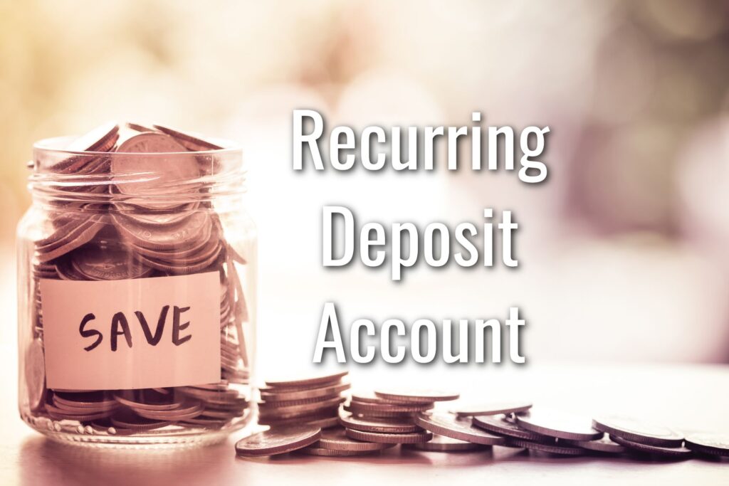 What is recurring deposit