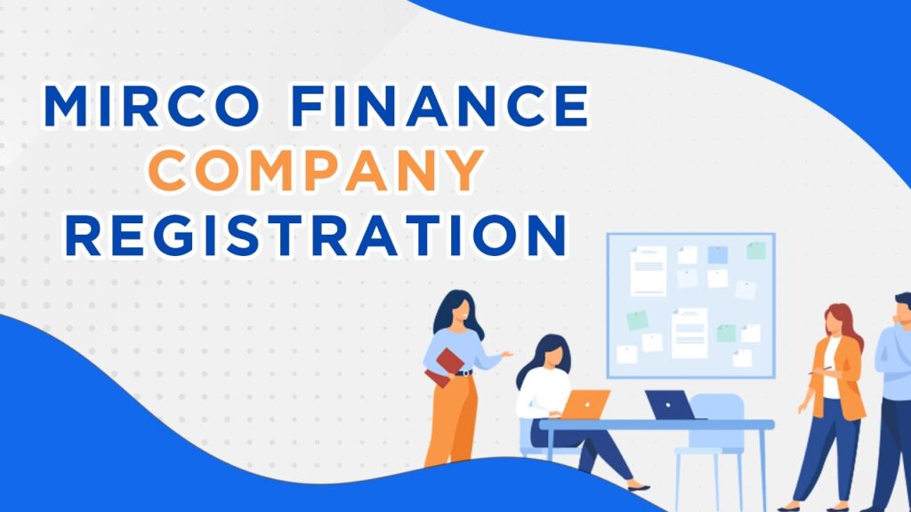 micro finance company registration