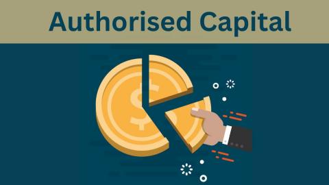 Concept of Increase in Authorized Capital of Company