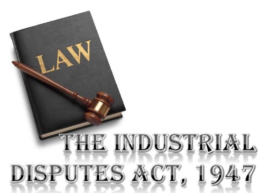 Industrial Disputes Act