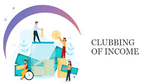 Clubbing of Income