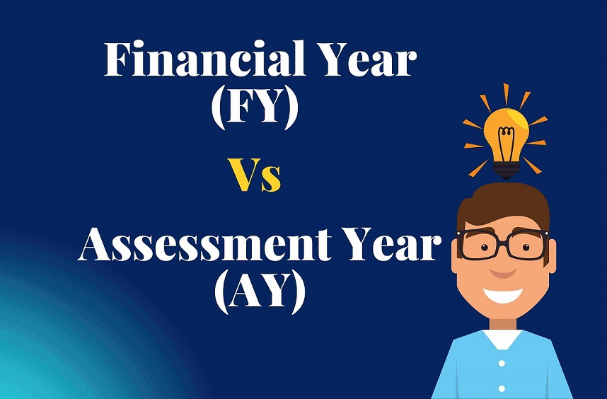 Difference Between Assessment Year (AY) and Financial Year (FY)