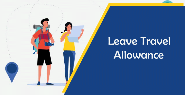 Leave Travel Allowance (LTA)